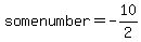 somenumber+=+-10%2F2