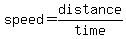 speed+=+distance%2Ftime