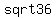 sqrt%0936%09