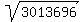 sqrt%28%093013696%09%29