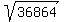 sqrt%28%0936864%09%29