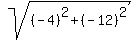 sqrt%28%28%09%09-4%09%29%5E2%09%2B%09%28%09-12%09%29%5E2%09%29