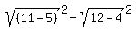 sqrt%28%28%0911%09-5%09%29%29%5E2%2Bsqrt%09%2812%09-4%09%29%5E2