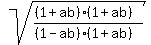 sqrt%28%28%281%2Bab%29%281%2Bab%29%29%2F%28%281-ab%29%281%2Bab%29%29%29