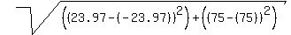 sqrt%28%28%2823.97-%28-23.97%29%29%5E2%29%2B%28%2875-%2875%29%29%5E2%29%29