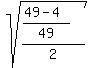 sqrt%28%28%2849-4%29%2F49%29%2F2%29