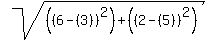 sqrt%28%28%286-%283%29%29%5E2%29%2B%28%282-%285%29%29%5E2%29%29