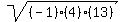 sqrt%28%28-1%29%284%29%2813%29%29