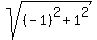 sqrt%28%28-1%29%5E2%2B1%5E2%29