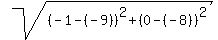 sqrt%28%28-1-%28-9%29%29%5E2%2B%280-%28-8%29%29%5E2%29