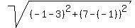 sqrt%28%28-1-3%29%5E2%2B%287-%28-1%29%29%5E2%29