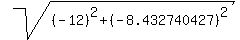 sqrt%28%28-12%29%5E2+%2B+%28-8.432740427%29%5E2%29