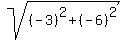 sqrt%28%28-3%29%5E2+%2B+%28-6%29%5E2%29