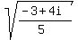 sqrt%28%28-3%2B4i%29%2F%285%29%29