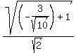 sqrt%28%28-3%2Fsqrt%2810%29%29%2B1%29%2Fsqrt%282%29