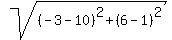 sqrt%28%28-3-10%29%5E2%2B%286-1%29%5E2%29