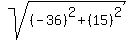sqrt%28%28-36%29%5E2%2B%2815%29%5E2%29