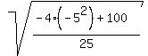 sqrt%28%28-4%28-5%5E2%29%2B100%29%2F25%29
