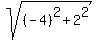 sqrt%28%28-4%29%5E2%2B2%5E2%29