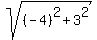 sqrt%28%28-4%29%5E2%2B3%5E2%29