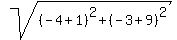 sqrt%28%28-4%2B1%29%5E2%2B%28-3%2B9%29%5E2%29
