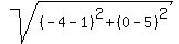 sqrt%28%28-4-1%29%5E2%2B%280-5%29%5E2%29