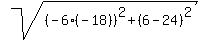 sqrt%28%28-6%28-18%29%29%5E2%2B%286%09-24%29%5E2%29