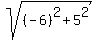 sqrt%28%28-6%29%5E2+%2B+5%5E2%29