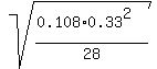 sqrt%28%280.108%2A0.33%5E2%29%2F28%29