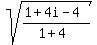 sqrt%28%281%2B4i-4%29%2F%281%2B4%29%29