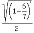 sqrt%28%281%2B6%2F7%29%29%2F2