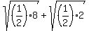 sqrt%28%281%2F2%29%2A8%29%2Bsqrt%28%281%2F2%29%2A2%29