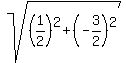 sqrt%28%281%2F2%29%5E2%2B%28-3%2F2%29%5E2%29