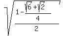 sqrt%28%281-%0D%0A%28sqrt%286%29%2Bsqrt%282%29%29%2F4%29%2F2%29