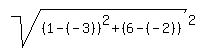 sqrt%28%281-%28-3%29%29%5E2%2B%286-%28-2%29%29%29%5E2