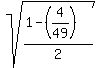 sqrt%28%281-%284%2F49%29%29%2F2%29