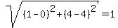 sqrt%28%281-0%29%5E2%2B%284-4%29%5E2%29=1