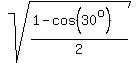 sqrt%28%281-cos%2830%5Eo%29%29%2F2%29