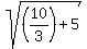 sqrt%28%2810%2F3%29%2B5%29