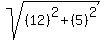 sqrt%28%2812%29%5E2%2B%285%29%5E2%29