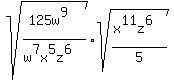sqrt%28%28125w%5E9%29%2F%28w%5E7x%5E5z%5E6%29%29%2A+sqrt%28%28x%5E11z%5E6%29%2F5%29