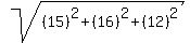 sqrt%28%2815%29%5E2%2B%2816%29%5E2+%2B+%2812%29%5E2%29