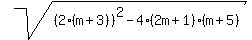 sqrt%28%282%28m%2B3%29%29%5E2-4%282m%2B1%29%28m%2B5%29%29