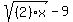 sqrt%28%282%29x%29-9
