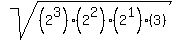 sqrt%28%282%5E3%29%282%5E2%29%282%5E1%29%283%29%29
