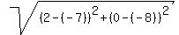 sqrt%28%282-%28-7%29%29%5E2%2B%280-%28-8%29%29%5E2%29