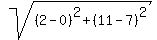 sqrt%28%282-0%29%5E2%2B%2811-7%29%5E2%29