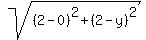sqrt%28%282-0%29%5E2%2B%282-y%29%5E2%29