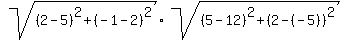 sqrt%28%282-5%29%5E2%2B%28-1-2%29%5E2%29sqrt%28%285-12%29%5E2%2B%282-%28-5%29%29%5E2%29