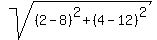 sqrt%28%282-8%29%5E2%09%2B%284-12%29%5E2%29